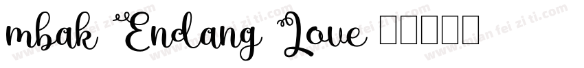 mbak Endang Love字体转换